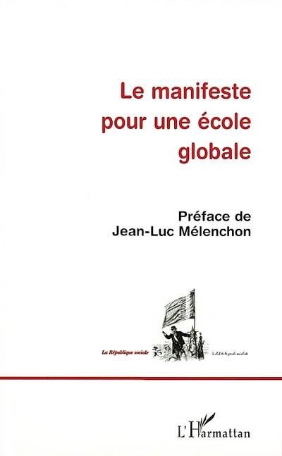 Le manifeste pour une école globale