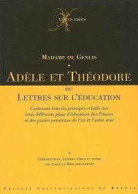 Adèle et Théodore ou Lettre sur l'éducation...