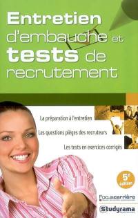 Entretien d'embauche & tests de recrutement