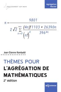 Thèmes pour l'agrégation de mathématiques