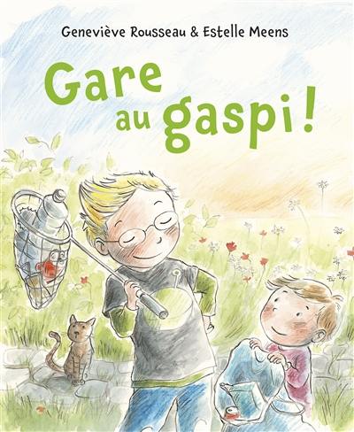 Gare au gaspi !