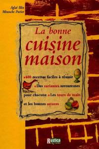 La bonne cuisine maison