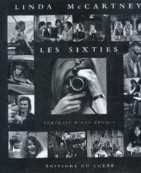 Les Sixties : portrait d'une époque