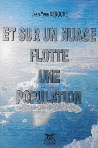 Et sur un nuage flotte une population : court essai sur l'Africain remodelé dans les colonies françaises des Antilles