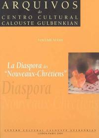 Arquivos do Centro cultural Calouste Gulbenkian. Vol. 48. La diaspora des nouveaux-chrétiens