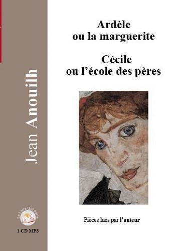 Ardèle ou La marguerite. Cécile ou L'école des pères