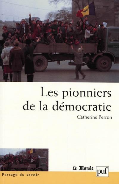 Les pionniers de la démocratie