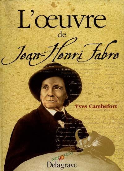 L'oeuvre de Jean-Henri Fabre