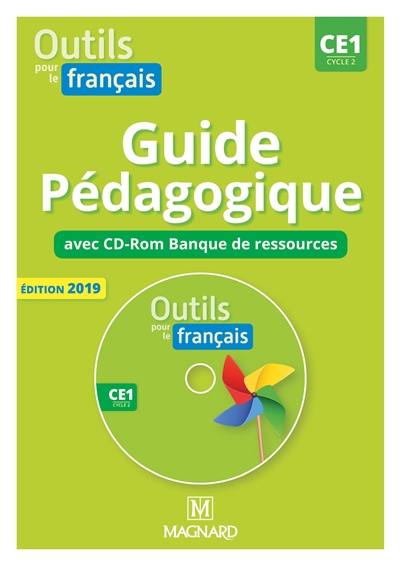 Outils pour le français : CE1, cycle 2 : guide pédagogique avec CD-ROM banque de ressources