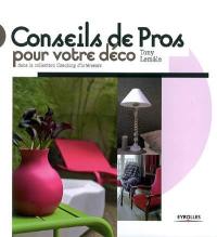 Conseils de pros pour votre déco