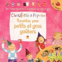 Recettes pour petits et gros goûters