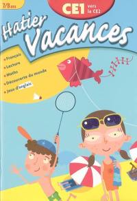 Hatier vacances, CE1 vers le CE2, 7-8 ans : Paul, Camille, Hugo et Eva au camping du phare : français, lecture, maths, découverte du monde, jeux d'anglais