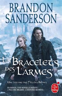 Fils-des-Brumes. Vol. 6. Les bracelets des larmes