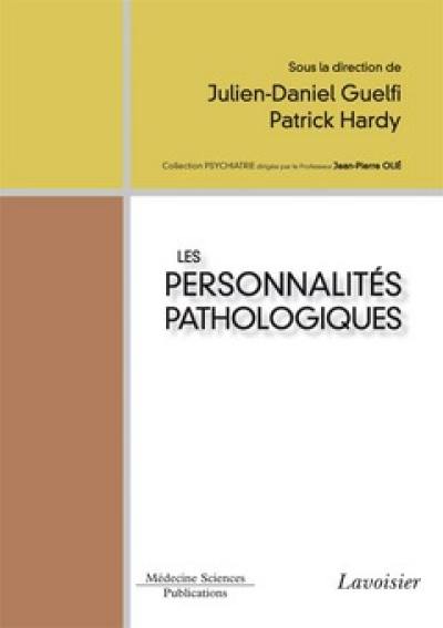 Les personnalités pathologiques