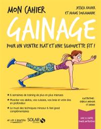 Mon cahier gainage : pour un ventre plat et une silhouette fit !