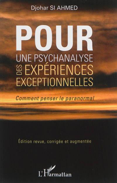 Pour une psychanalyse des expériences exceptionnelles : comment penser le paranormal