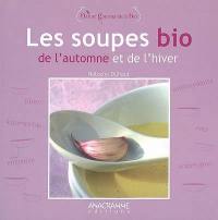 Les soupes bio de l'automne et de l'hiver