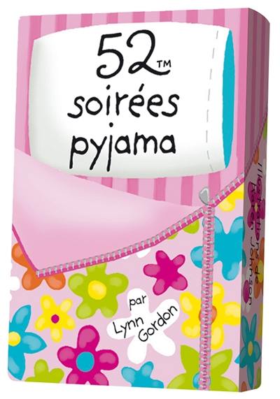 52 soirées pyjama