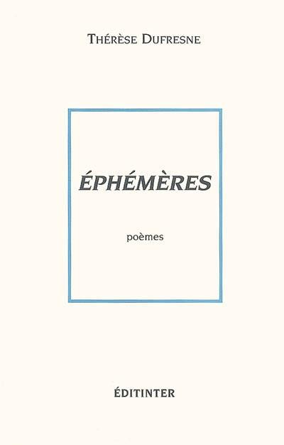 Ephémères : poèmes