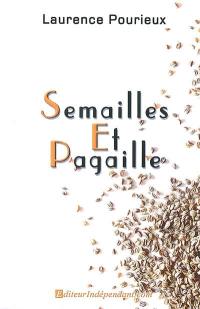 Semailles et pagaille : autobiographie