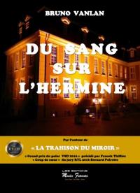 Du sang sur l'hermine