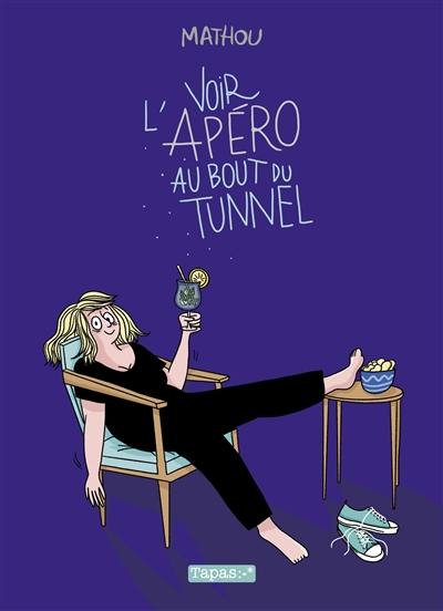 Voir l'apéro au bout du tunnel