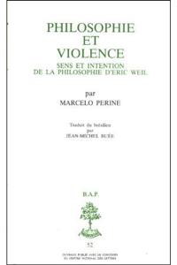 Philosophie et violence : sens et intention de la philosophie d'Eric Weil