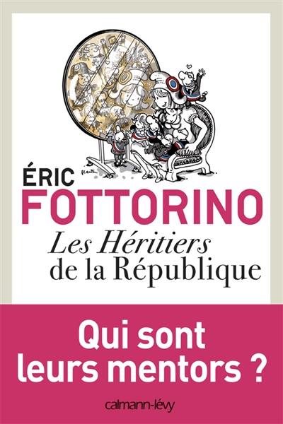 Les héritiers de la République