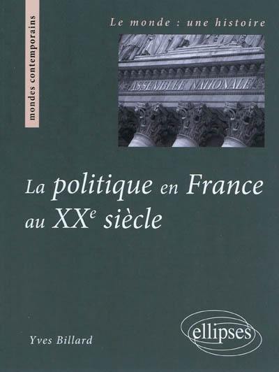 La politique en France au XXe siècle