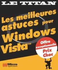 Les meilleures astuces pour Windows Vista