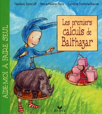 Les premiers calculs de Balthazar