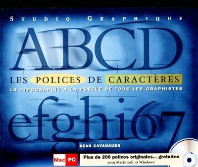 Les polices de caractères : la typographie à la portée de tous les graphistes