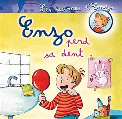 Les histoires d'Enzo. Vol. 8. Enzo perd sa dent