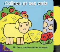 Calinou et ses amis