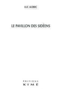 Le pavillon des sidéens