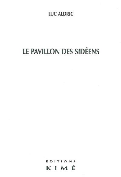 Le pavillon des sidéens