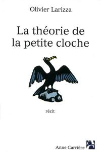 La théorie de la petite cloche