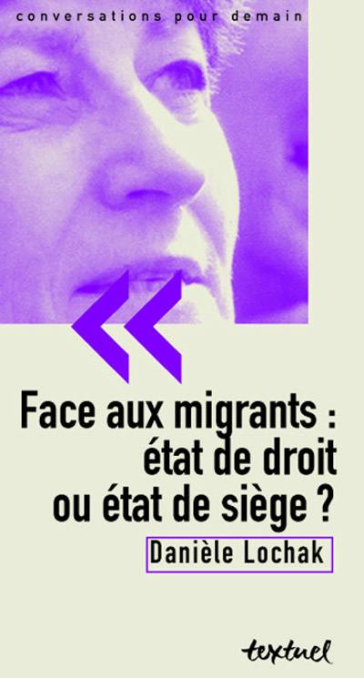 Face aux migrants : Etat de droit ou état de siège ?