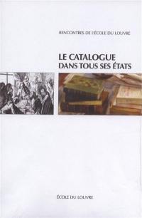 Le catalogue dans tous ses états