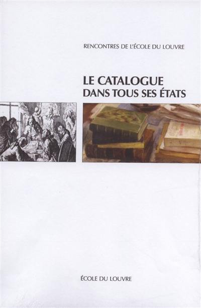 Le catalogue dans tous ses états