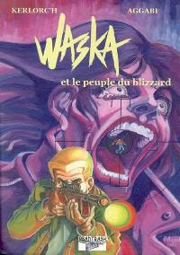 Waska et le peuple du blizzard