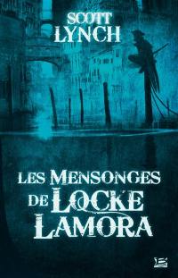 Les salauds gentilshommes. Vol. 1. Les mensonges de Locke Lamora