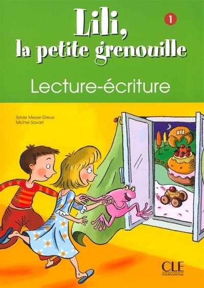 Lili, la petite grenouille, niveau 1 : livret de lecture