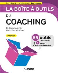 La boîte à outils du coaching : 55 outils clés en main + 4 vidéos d'approfondissement