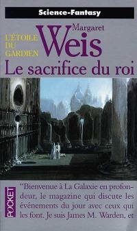 L'étoile du gardien. Vol. 1. Le sacrifice du roi