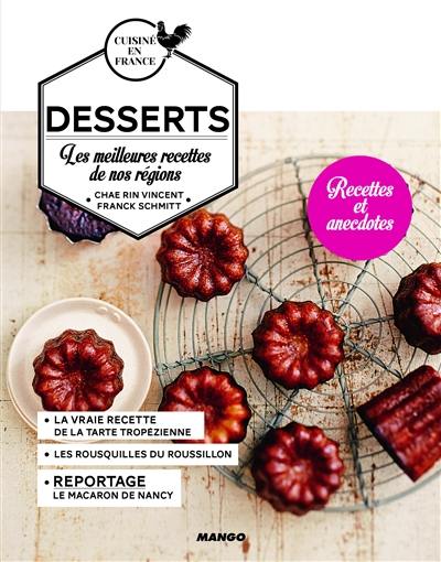 Desserts : les meilleures recettes de nos régions