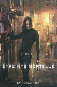 Le cycle Harper Blaine. Vol. 2. Etreinte mortelle