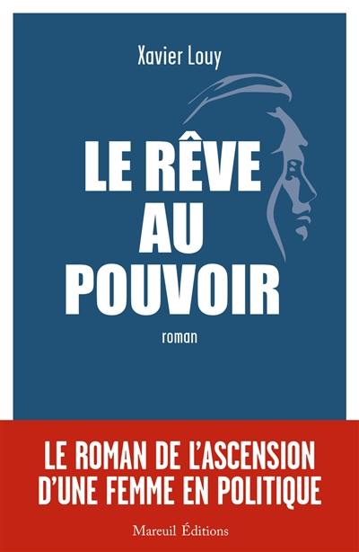 Le rêve au pouvoir