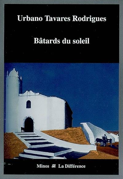 Bâtards du soleil