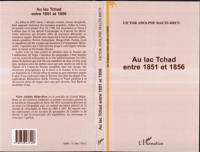 Au lac Tchad entre 1851 et 1856